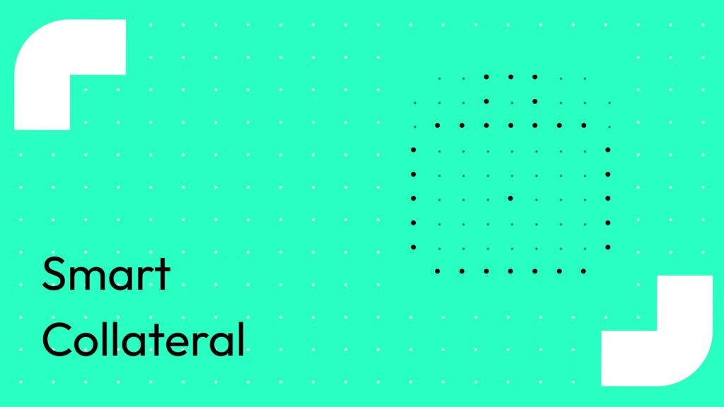 Use Case - Smart Collateral - Style 1 | Smartstream Smart Collateral