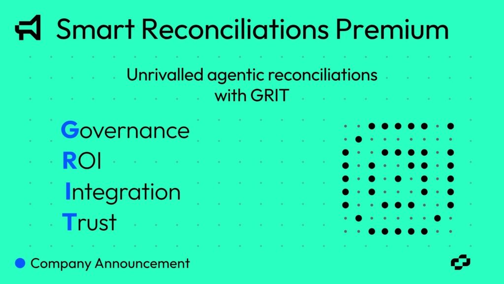 2026-09-23 Announcement - Smart Reconciliations Premium - Grit Message | Smartstream Banner for smart Reconciliations Premium on Teal Background with Dotted Pattern Headline and Subheading Mention Grit governance Roi Integration Trust Presented Vertically in Blue Initials Includes a Small Icon Grid and company Announcement Line