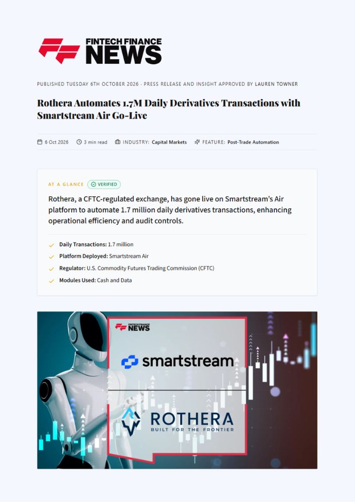 Fintech Finance News Article Header rothera Automates 17m Daily Derivatives Transactions with Smartstream Air Go-live with the Publications Logo Above and a Banner Showing Smartstream and Rothera Logos