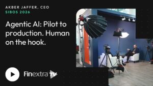 Promo Banner for Finextra Tv agentic Ai Pilot to Production Human on the Hook Akber Jaffer Ceo Sibos 2026 Studio Interview Setup with Cameras and Lights