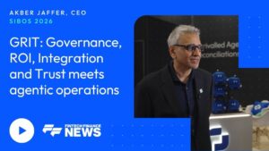 Blue Hero Banner Akber Jaffer Ceo Sibos 2026 with a Photo of Him on the Right Headline Reads grit Governance Roi Integration and Trust Meets Agentic Operations and Fintech Finance News Logo with a Play Button