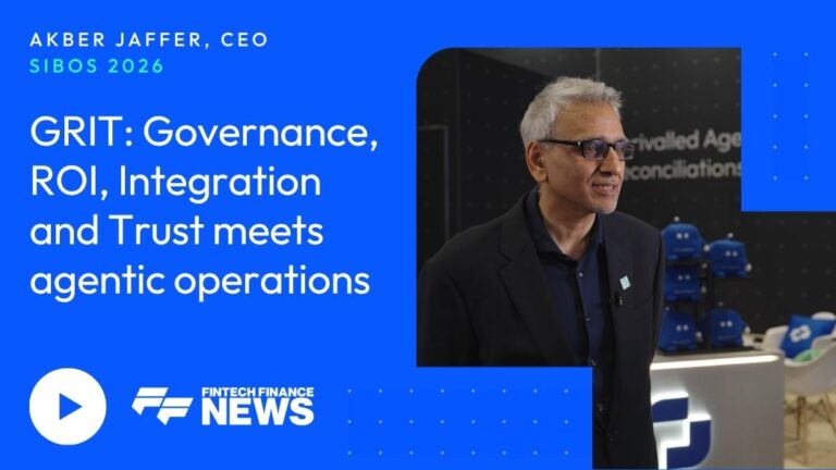 Blue Hero Banner Akber Jaffer Ceo Sibos 2026 with a Photo of Him on the Right Headline Reads Grit Governance Roi Integration and Trust Meets Agentic Operations and Fintech Finance News Logo with a Play Button